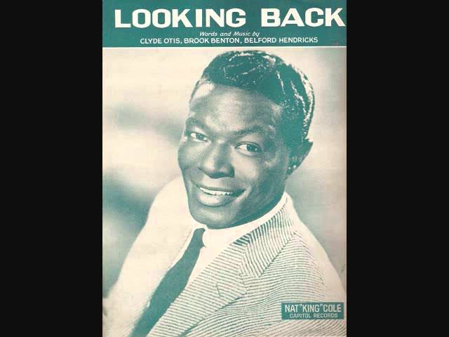 Nat King Cole - Looking Back