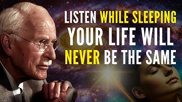 The MOST POWERFUL Audio to Reprogram Your Subconscious While You Sleep |  Carl Jung