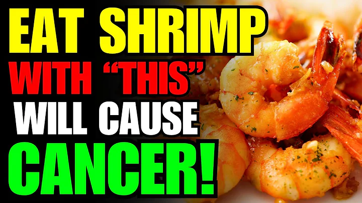 Never Eat Shrimp with This🦐 Cause Cancer and Dementia! 3 Best & Worst Food Recipe! Health Benefits 🍤 - DayDayNews