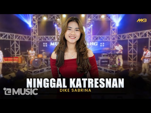 DIKE SABRINA - NINGGAL KATRESNAN | Feat. BINTANG FORTUNA ( Official Music Video ) class=