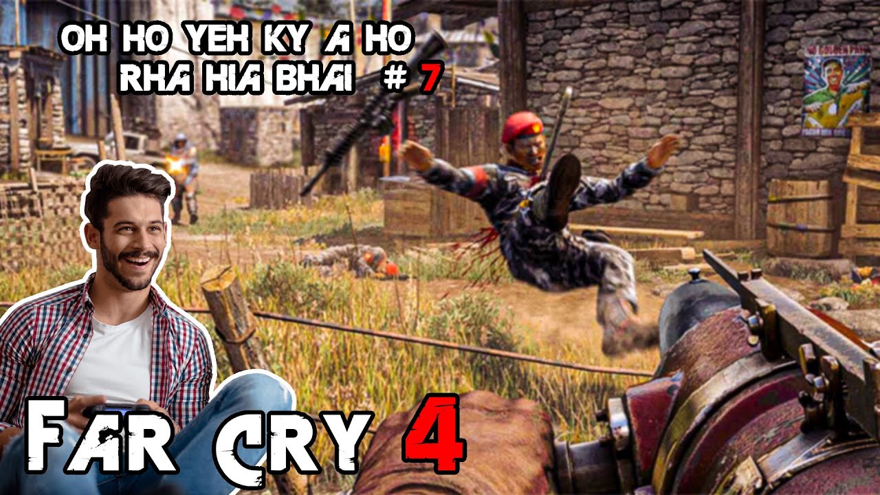 Far Cry 4 Gameplay | part 7 | Ak EDITS | Badmasho KI Sutayi