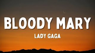 Lady Gaga - Bloody Mary (Lyrics) (Sped Up / TikTok Remix) Resimi