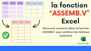 La fonction ASSEMB.V - Combiner plusieurs tableaux en un seul by Les clés du succès 1,136 views 3 months ago 2 minutes, 33 seconds