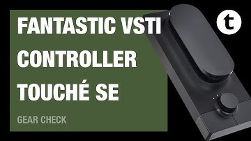 Virtual Instrument Controller built for hands | Expressive E Touché SE | Gear Check | Thomann