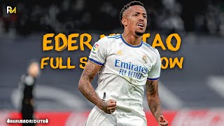 Éder Militão - Full Season Show - 2022