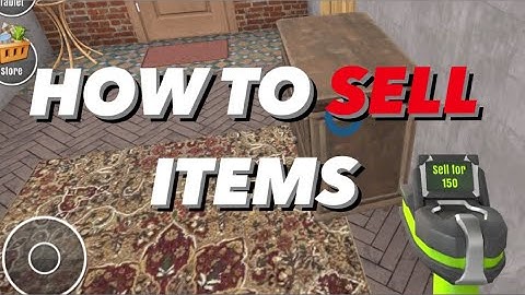 House Flipper : Home Revolution how to sell items