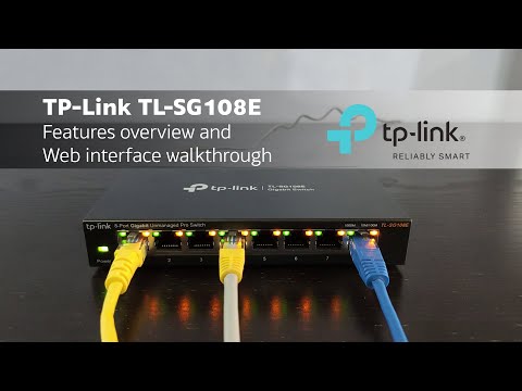 TP-Link TL-SG108E - Features overview and Web Interface configuration walkthrough