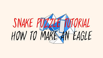 SNAKE PUZZLE TUTORIAL - How to make an EAGLE (Rubik