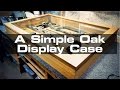 Building a Simple Countertop Display Case