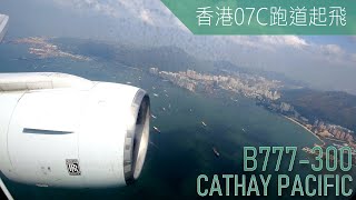 午前的香港離境  07C跑道起飛  | 國泰航空 | B777-300 | B-HNX