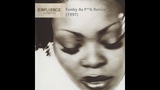D'Influence - Hypnotize (Funky As F**k Remix) (1997)