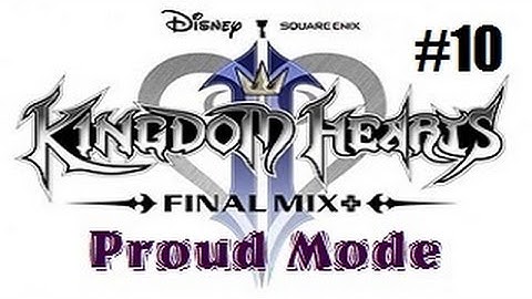 Kingdom Hearts 2 Final Mix Proud Mode Playthrough with Chaos part 10: Memories