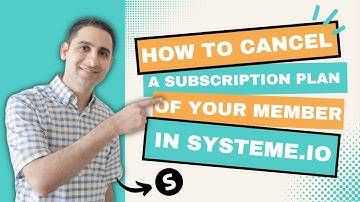 How to cancel a subscription plan of your member in Systeme.io