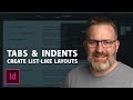 InDesign Smart Alignment and Indents with TABs + Paragraph Styles