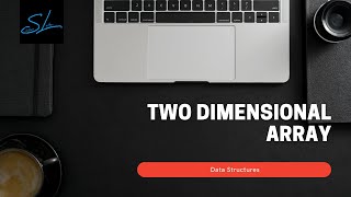 4.How to calculate address of element in 2 dimensional array Row & column major  - Data Structures