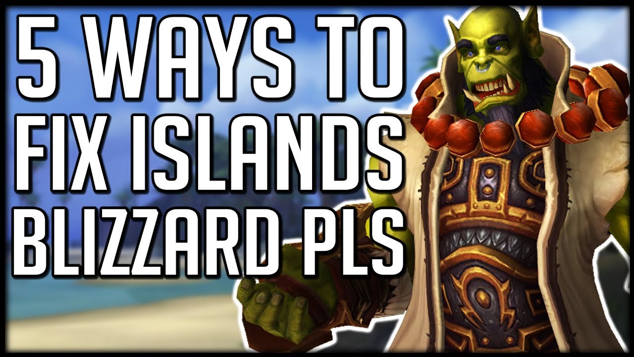 IT CAN BE DONE! 5 Ways To FIX Island Expeditions | WoW Battle for Azeroth