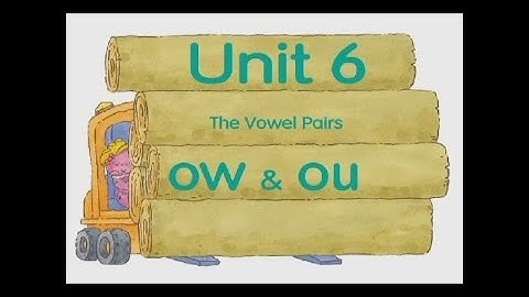 Phonics Kids 6A Unit 6 | Special Vowel Pairs | ow ou | EFL