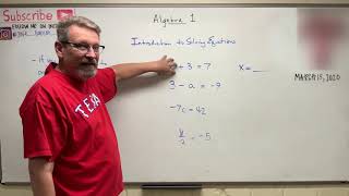 Algebra 1: Lesson 13 - Introduction to Solving Equations