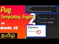 Pug Templating Engine in Node.js in Tamil | JVL code