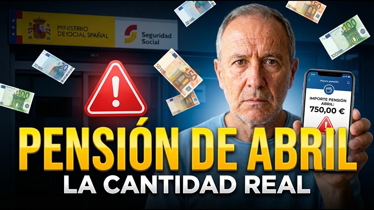 🚨 URGENTE PENSIONISTAS: Esta es la PENSIÓN EXACTA... que cobrarás en ABRIL