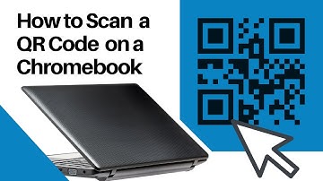 How to Scan a QR Code with a Chromebook
