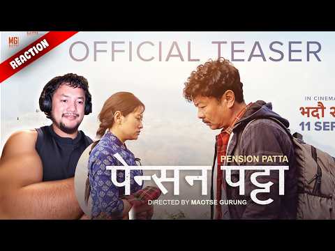 Nepali Movie Official Teaser 2026 || PENSION PATTA || DAYAHANG RAI || Reaction