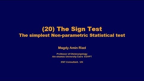 (20 ) The Sign Test The simplest Non parametric Statistical tests