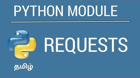 Python Requests | Tamil | iCoding
