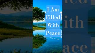 Powerful Christian Peace Affirmation 🙏 | I Am Filled with Peace #shorts #spirituality #peacebestill