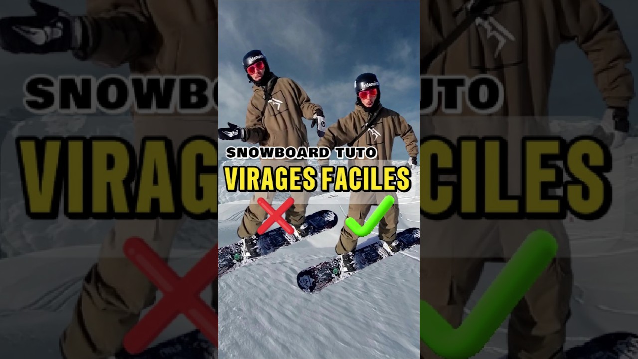 ❌ Virages Snowboard : ✅ Tourner Facilement  
