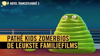 Pathé Kids Zomerbios 2018 - De Leukste Familiefilms