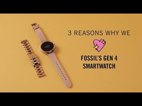3 Reasons Why We Love Fossil's Gen 4 Smartwatch