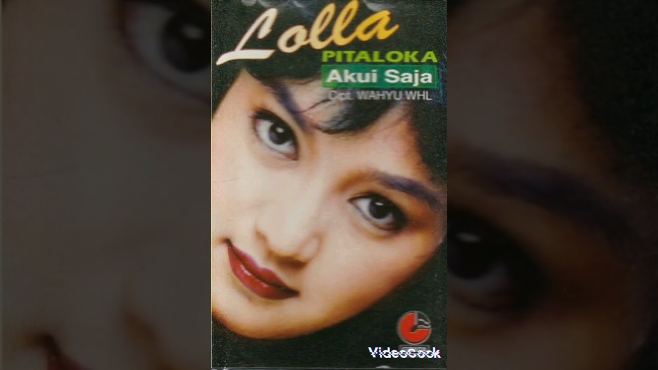 Akui saja (1997) Lola Pitaloka