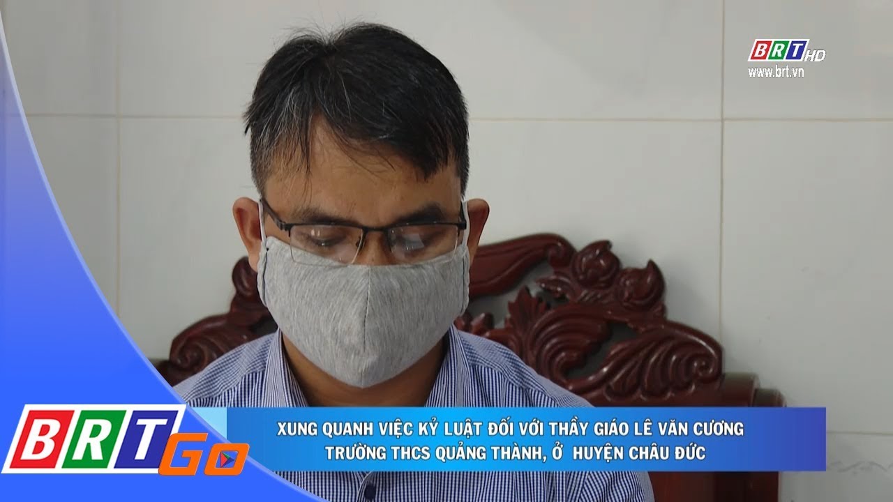 Xung quanh việc kỷ luật thầy giáo Lê Văn Cương, Trường... - youtube