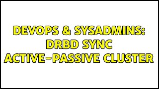 Famous DevOps & SysAdmins: drbd sync active-passive cluster Net Worth