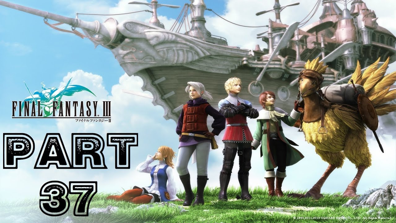 Final Fantasy III HD Remake [Blind] Playthrough part 37 (Final Boss - Cloud of Darkness)