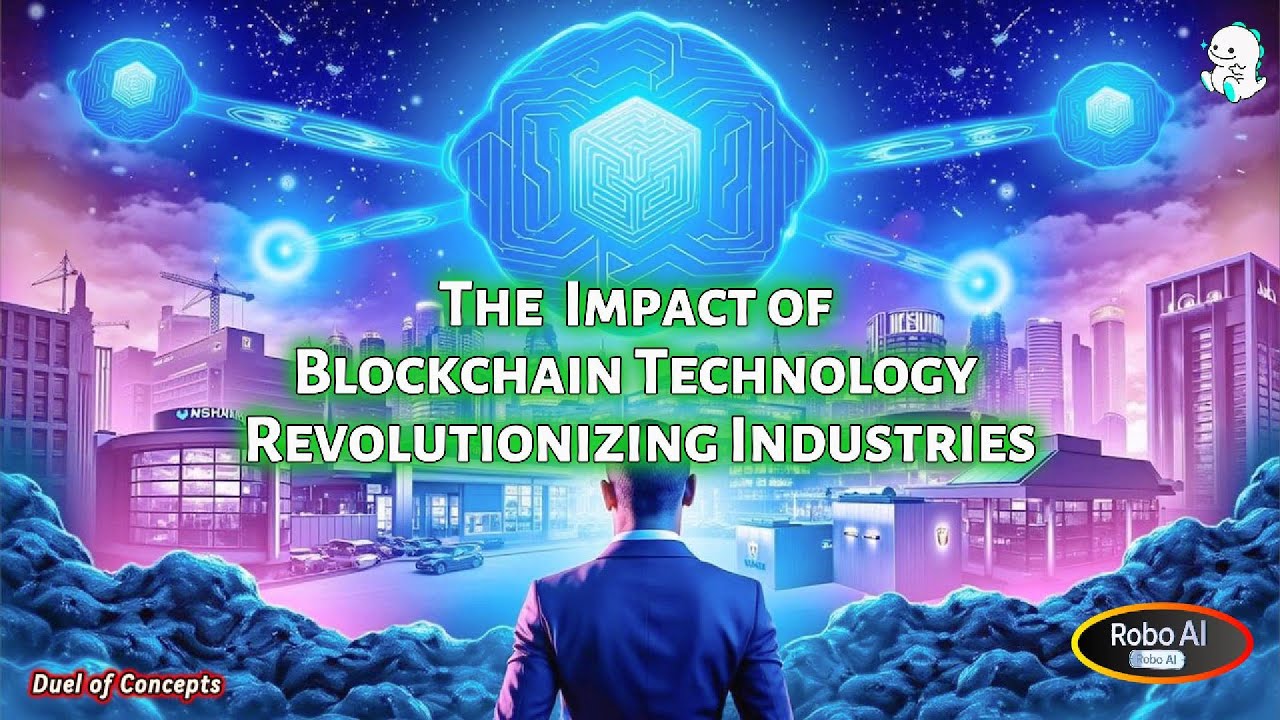 The Impact of Blockchain Technology Revolutionizing Industries
