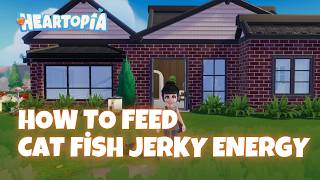 ENERGY FULL FIX! - How to Feed Cat Fish Jerky & Complete Full Energy Quest in Heartopia screenshot 5