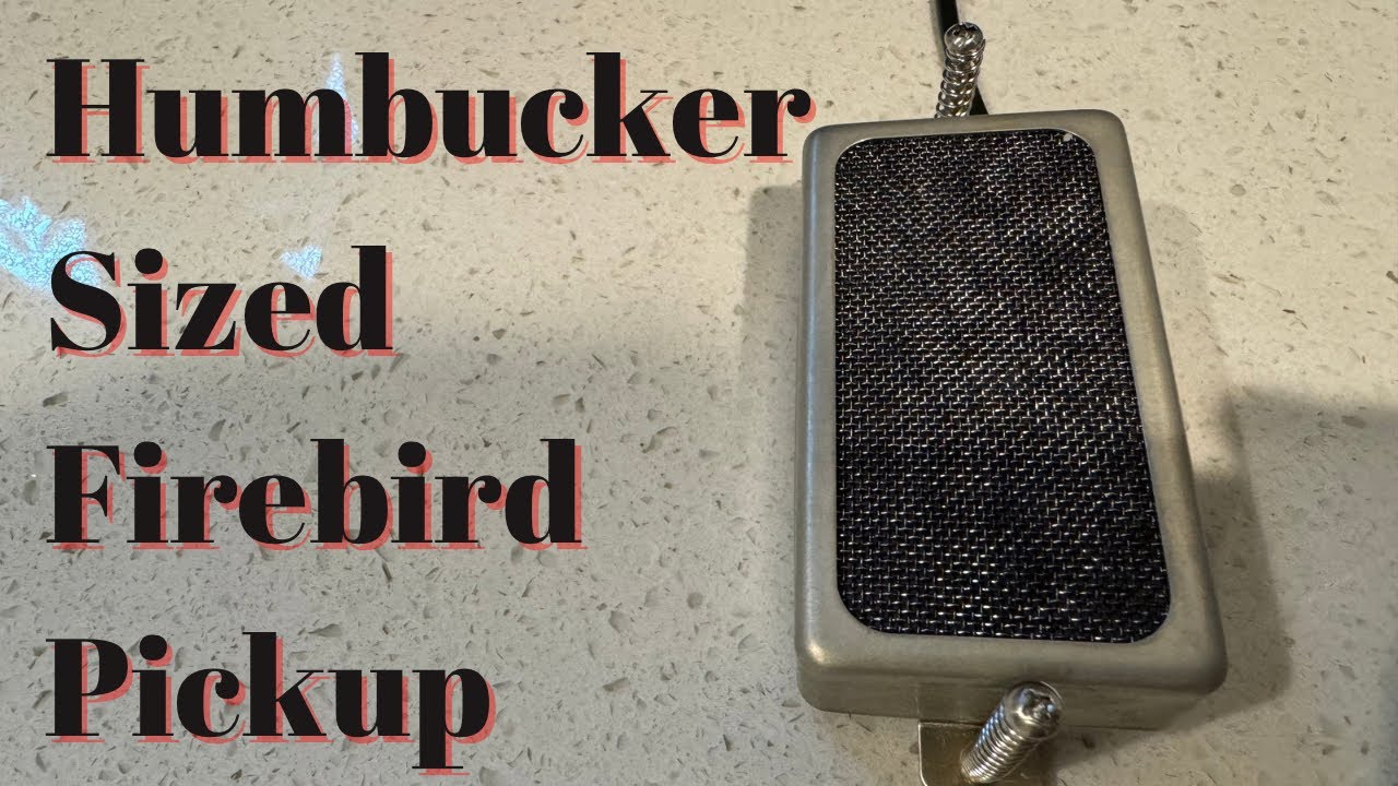 Design Lab FBH'63 Humbucker Sized Firebird Pickup YouTube