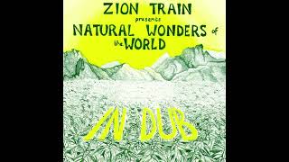 Zion Train – Natural Wonders Of The World In Dub (Full Album) (1994)