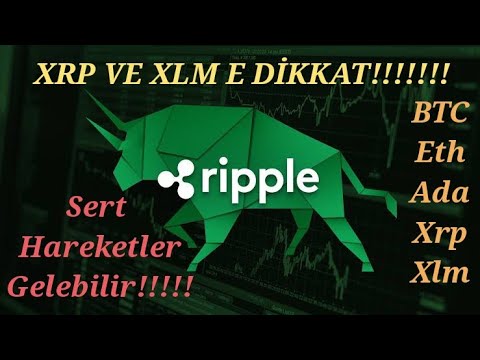 XRP VE XLM E DIKKAT ONEMLI DIRENCLER KIRILIYOR COK SERT HAREKETLER GELEBILIR! YATIRIM FINANS FOREX