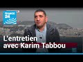 Karim Tabbou : "Le président Macron a tort de soutenir Abdelmadjid Tebboune"