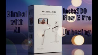 Insta360 Flow 2 Pro Unboxing l 2025 Best Gimbal with AI