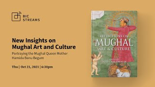 New Insights on Mughal Art and Culture