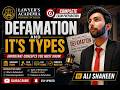 Defamation and its kinds || Law of Tort ||