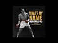 Fighter&#39;s Heaven | What&#39;s My Name: Muhammad Ali OST