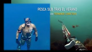 PescaSub tras el verano con Fernando Carretero