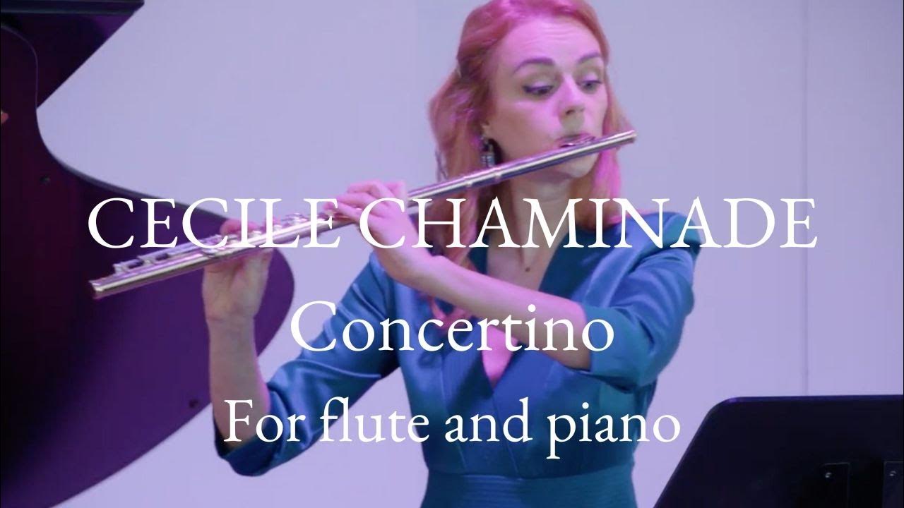 Cecile Chaminade Concertino for Flute and Piano Op. 107 YouTube