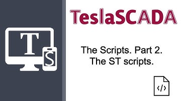 Tesla SCADA for beginners. The scripts. Part 2. The ST scripts