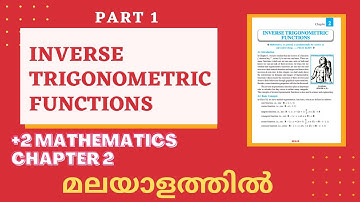 Plus Two Mathematics|Inverse Trigonometric Functions|Chapter 2| Part 1|Malayalam Tutorial